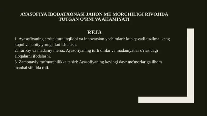 Ayasofiya ibodatxonasi jahon me'morchiligi rivojida tutgan o'rni va ahamiyati