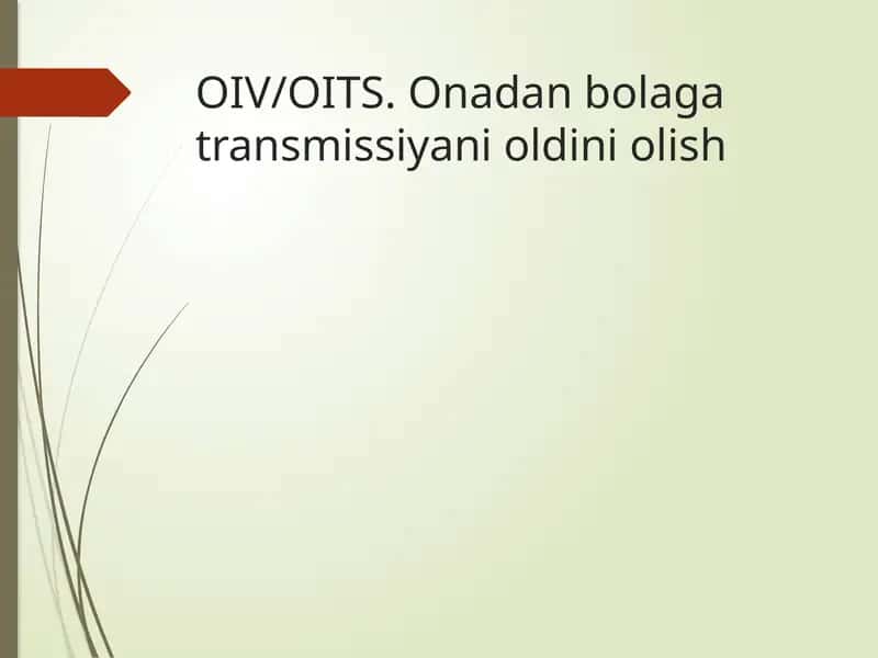 OIV OITS. Onadan bolaga transmissiyani oldini olish