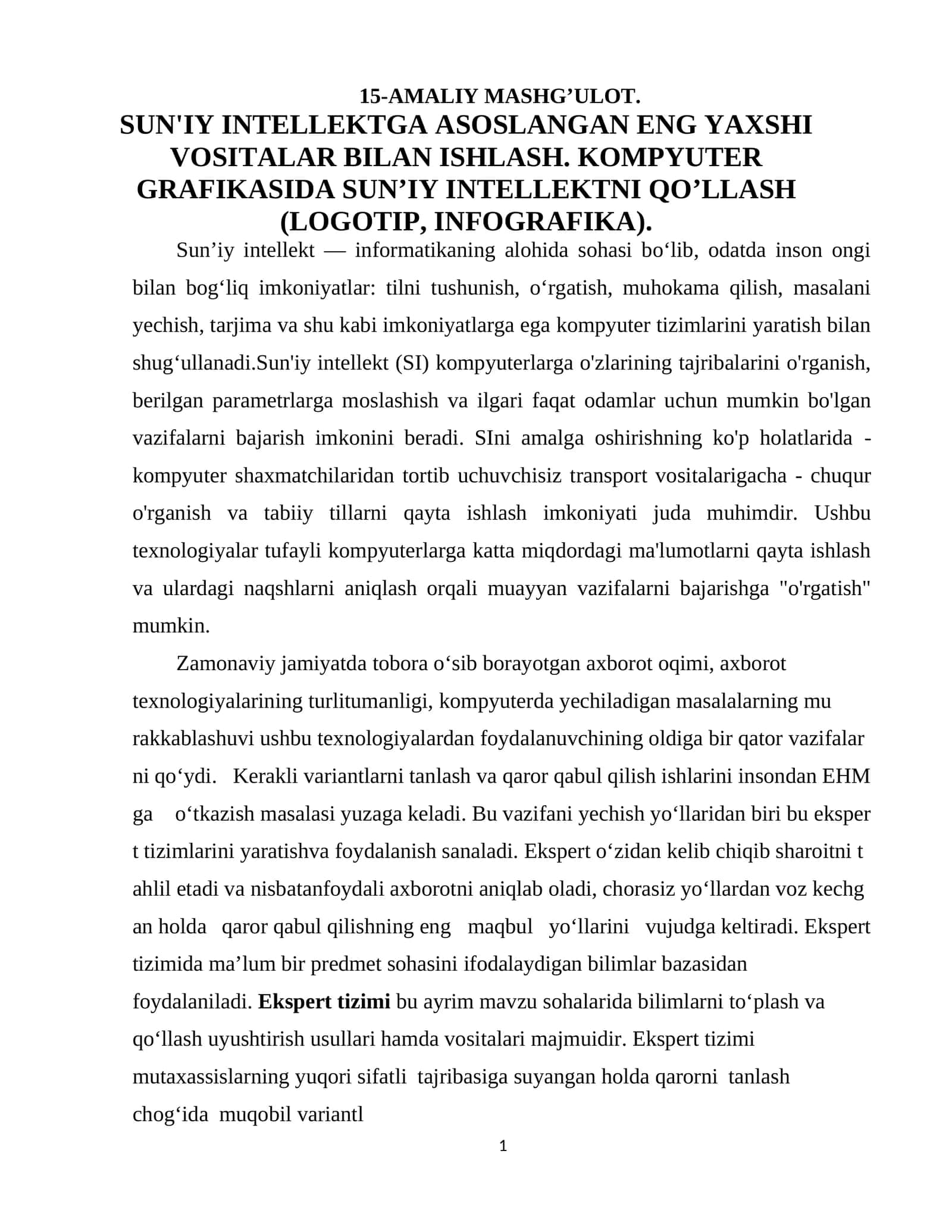 SUN'IY INTELLEKTGA ASOSLANGAN ENG YAXSHI VOSITALAR BILAN ISHLASH. KOMPYUTER GRAFIKASIDA SUN’IY INTELLEKTNI QO’LLASH (LOGOTIP, INFOGRAFIKA).
