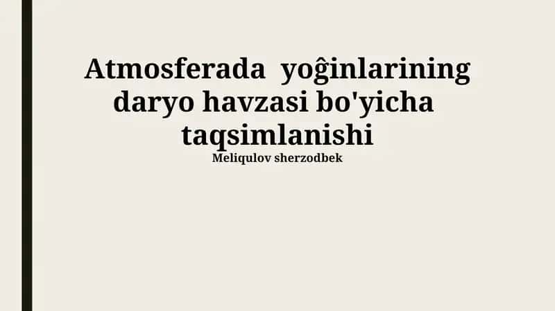 Atmosferada yoĝinlarining daryo havzasi bo'yicha taqsimlanishi