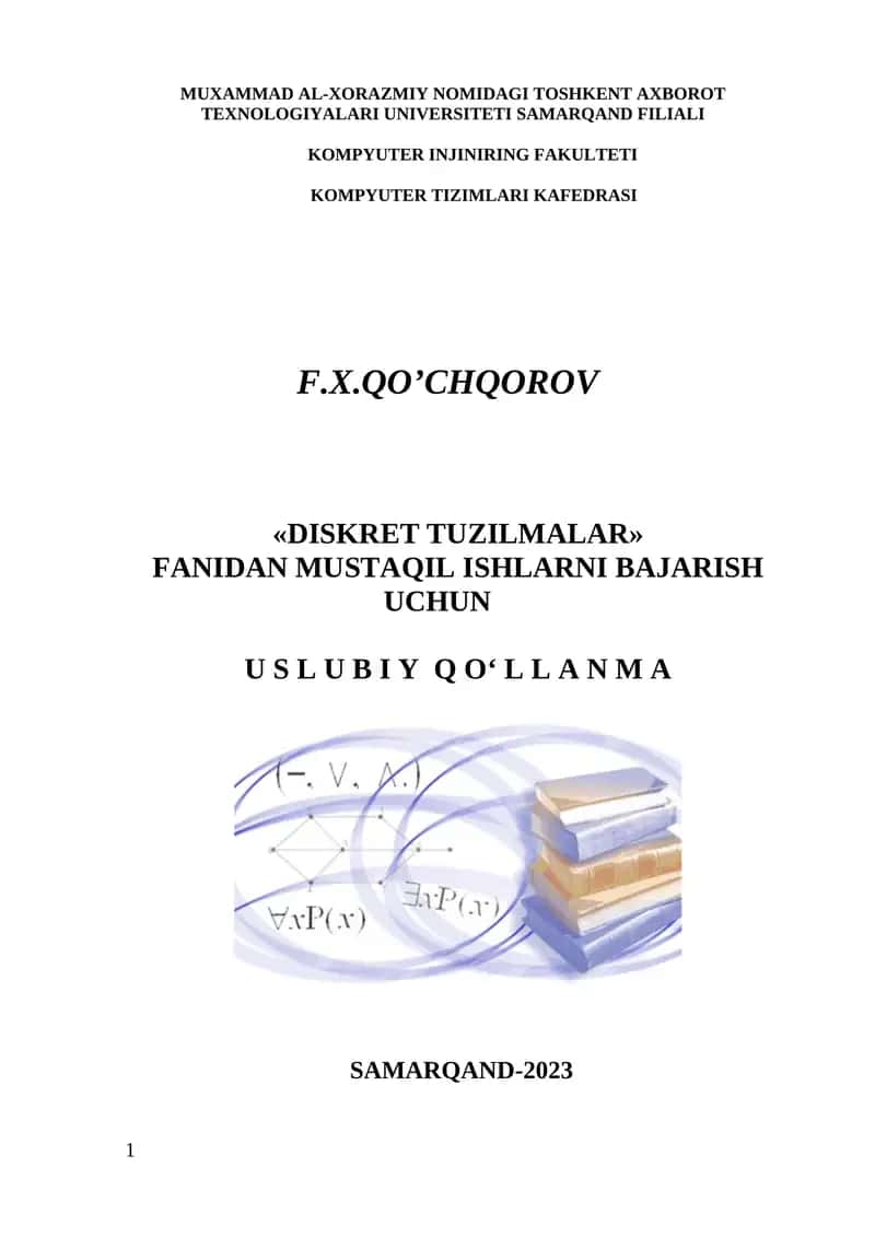 Diskret tuzilmalar fanidan mustaqil ishlarni bajarish uchun uslubiy qo‘llanma