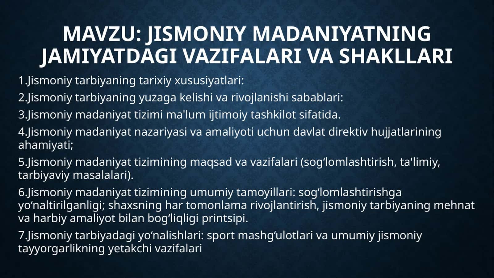 Jismoniymadaniyatning jamiyatdagi vazifalari va shakllari