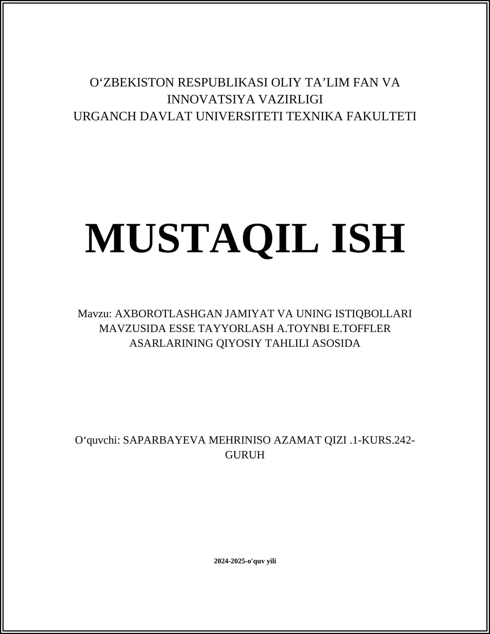 AXBOROTLASHGAN JAMIYAT VA UNING ISTIQBOLLARI MAVZUSIDA ESSE TAYYORLASH A.TOYNBI E.TOFFLER ASARLARINING QIYOSIY TAHLILI ASOSIDA