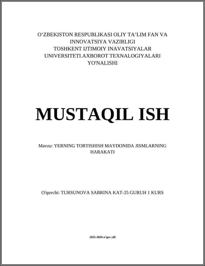 YERNING TORTISHISH MAYDONIDA JISMLARNING HARAKATI