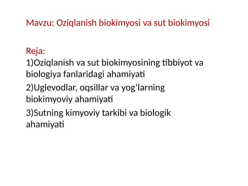 Oziqlanish biokimyosi va sut biokimyosi