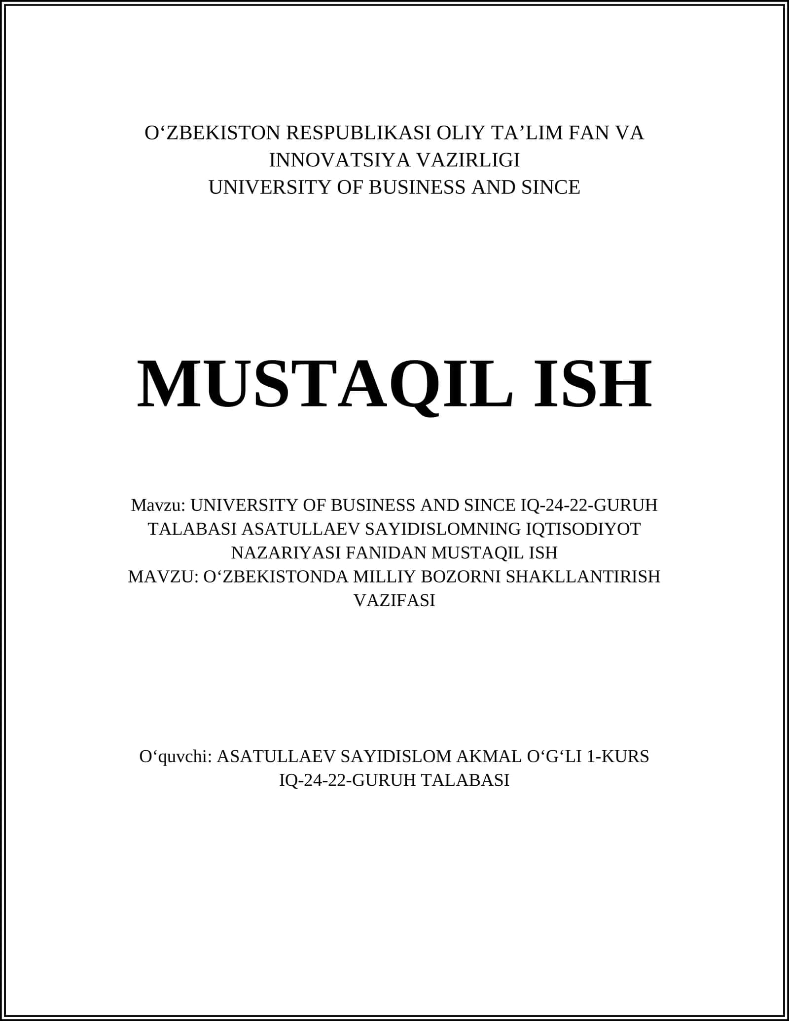 ASATULLAEV SAYIDISLOM IQTISODIYOT NAZARIYASI FANIDAN MUSTAQIL ISH