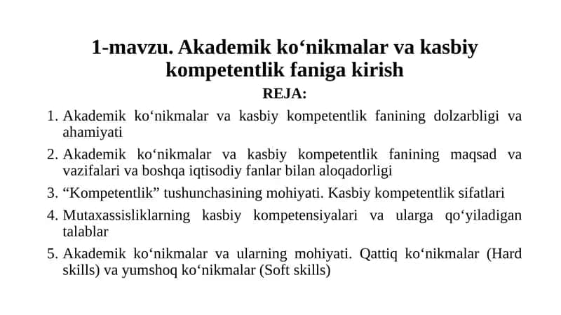 Akademik ko‘nikmalar va kasbiy kompetentlik faniga kirish