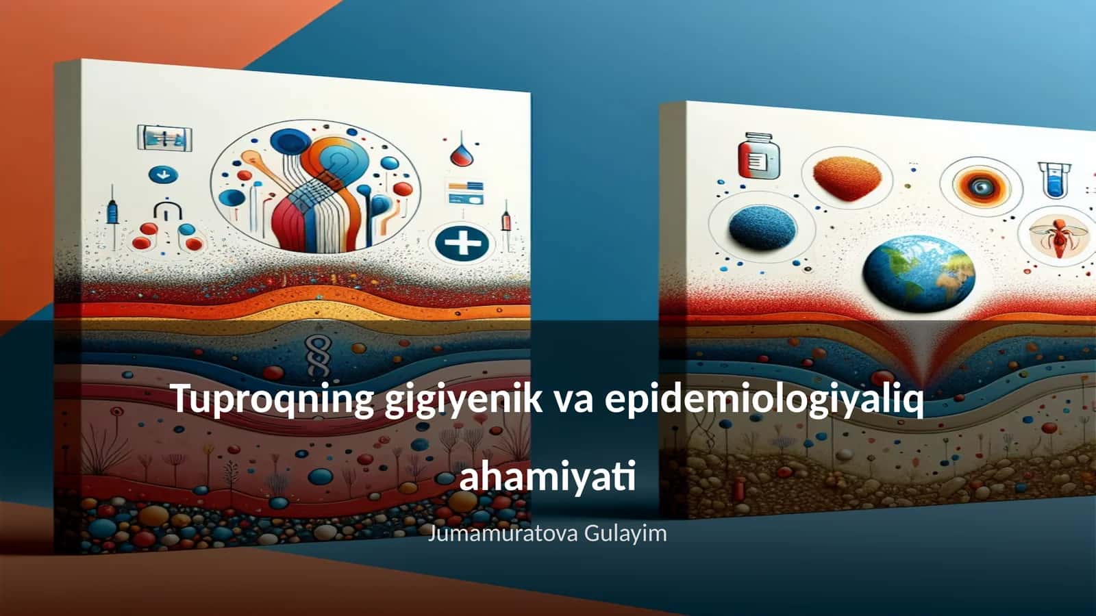 Tuproqning gigiyenik va epidemiologiyaliq ahamiyati