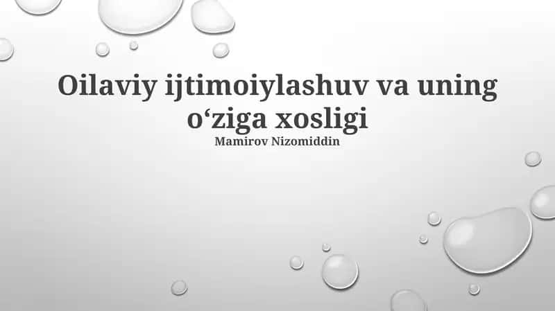 Oilaviy Sotsializatsiya va O'ziga Xos Xususiyatlari