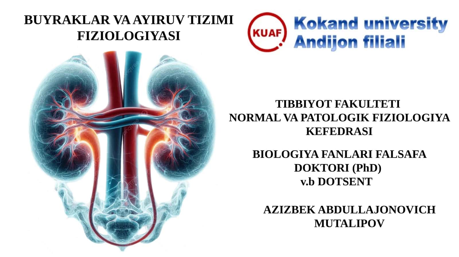 BUYRAKLAR VA AYIRUV TIZIMI FIZIOLOGIYASI