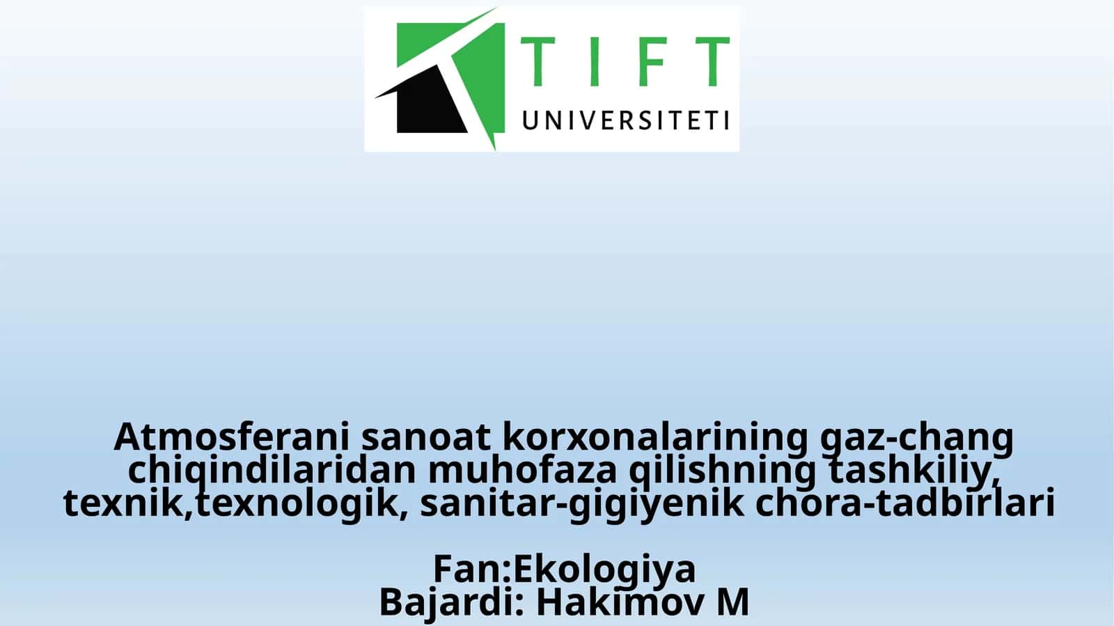 Atmosferani sanoat korxonalarining gaz-chang chiqindilaridan muhofaza qilishning tashkiliy, texnik,texnologik, saniat-gigiyenik chora-tadbirlari
