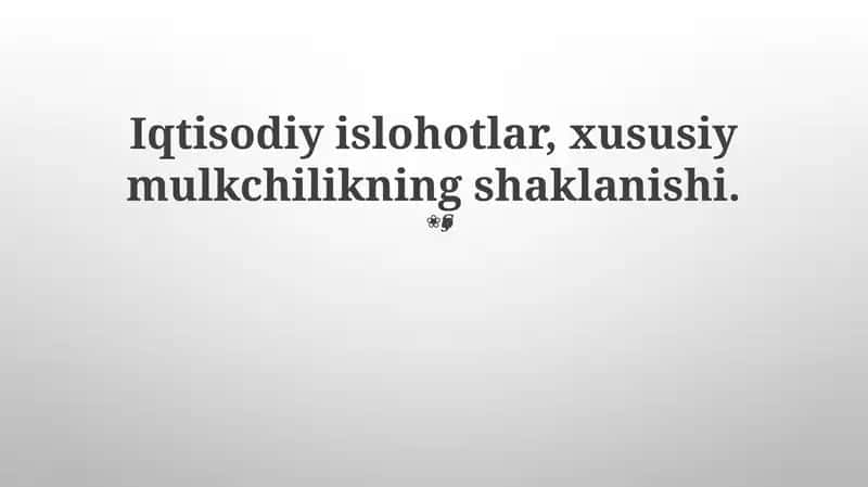 Xususiy Mulkchilikning Iqtisodiy Rivojlanishi