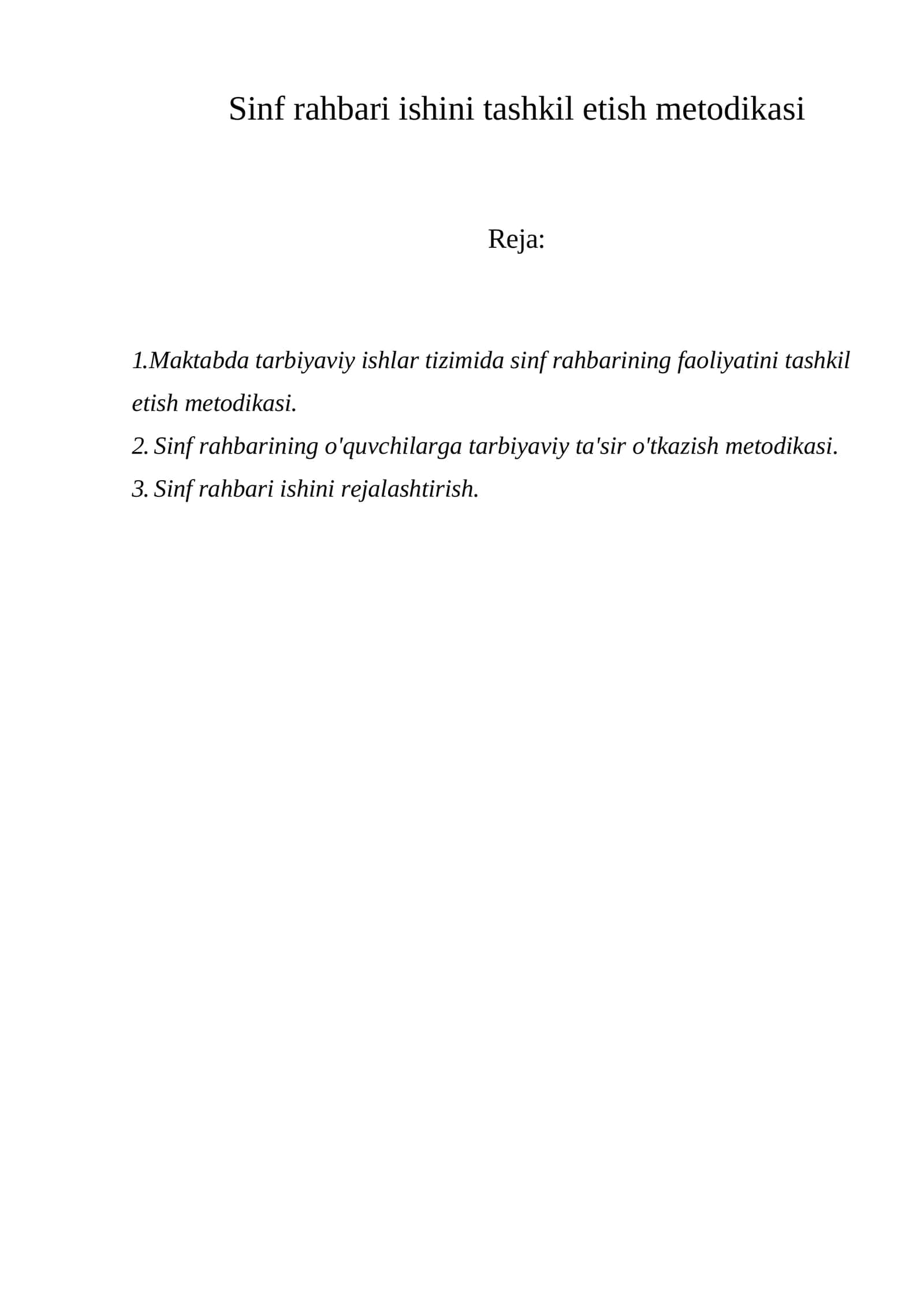 Sinf rahbari ishini tashkil etish metodikasi