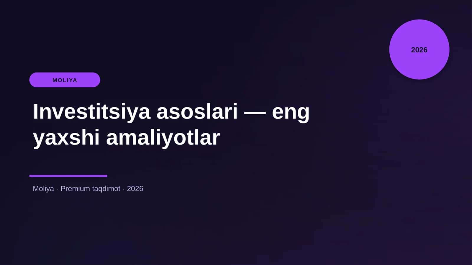 Investitsiya asoslari — eng yaxshi amaliyotlar