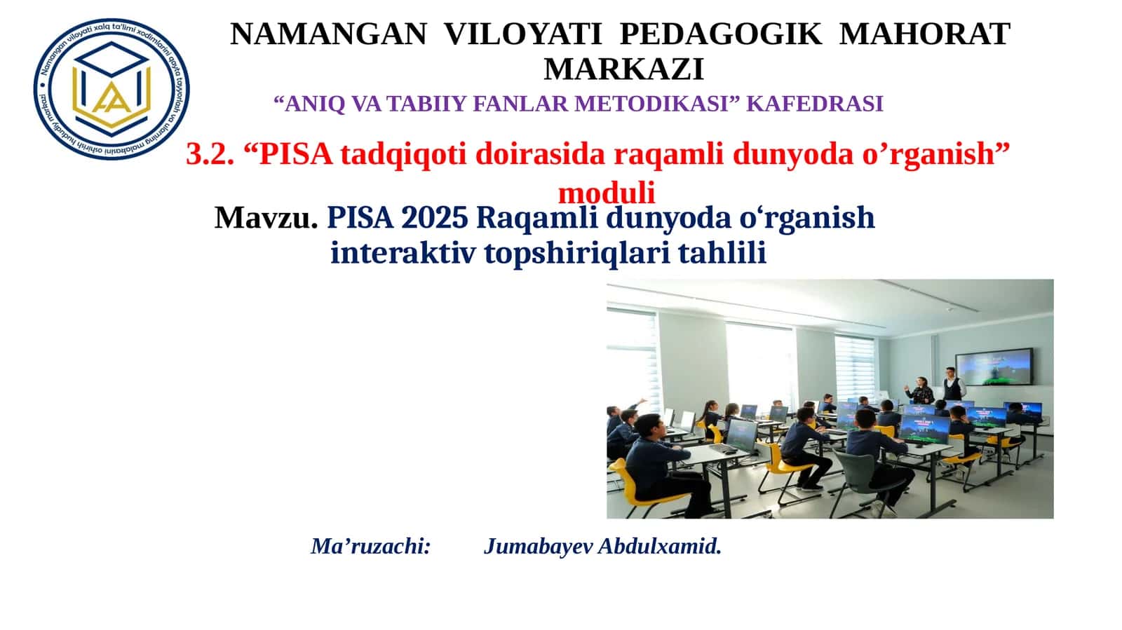 PISA 2025 Raqamli dunyoda o‘rganish interaktiv topshiriqlar tahlili
