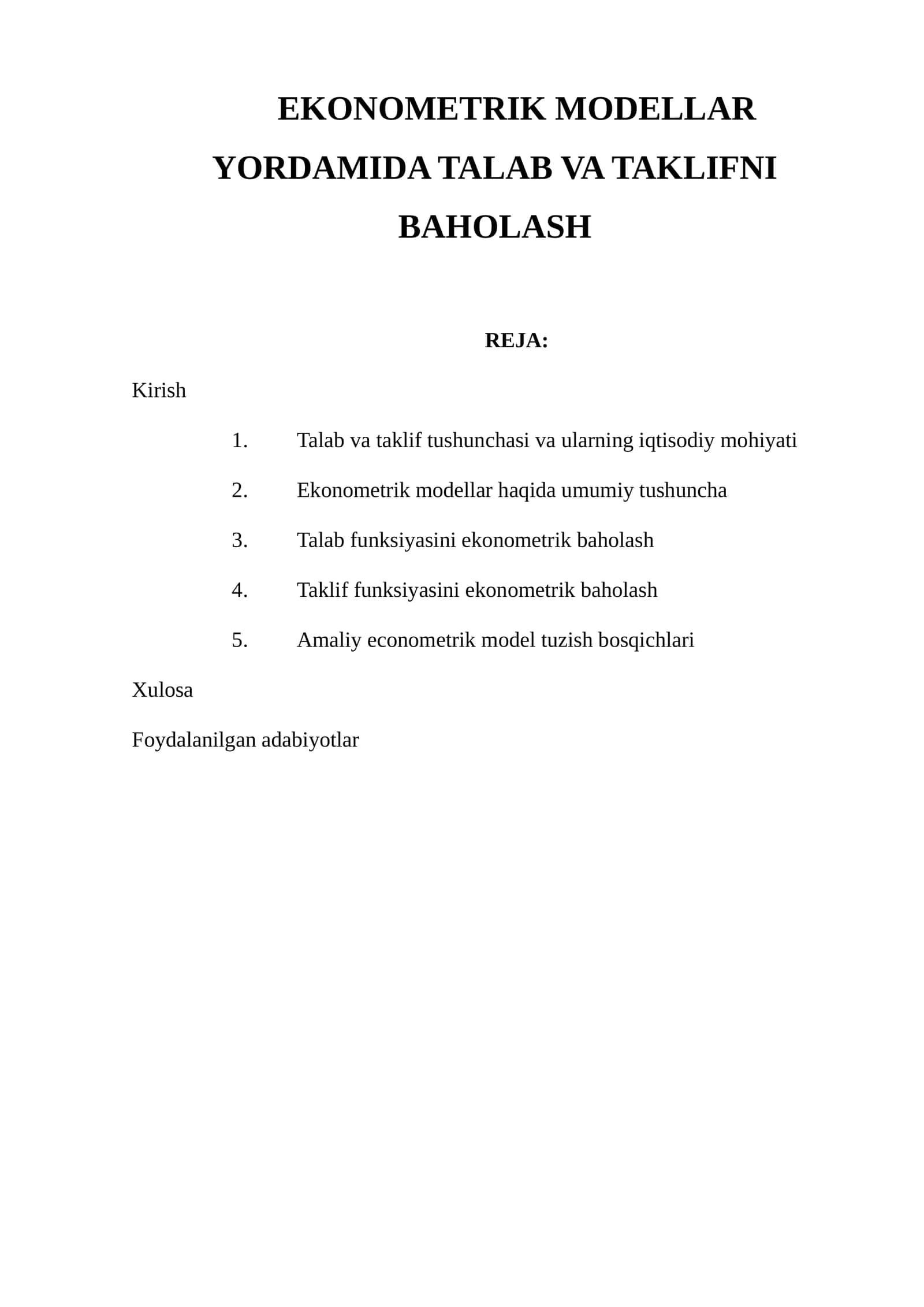 EKONOMETRIK MODELLAR YORDAMIDA TALAB VA TAKLIFNI BAHOLASH