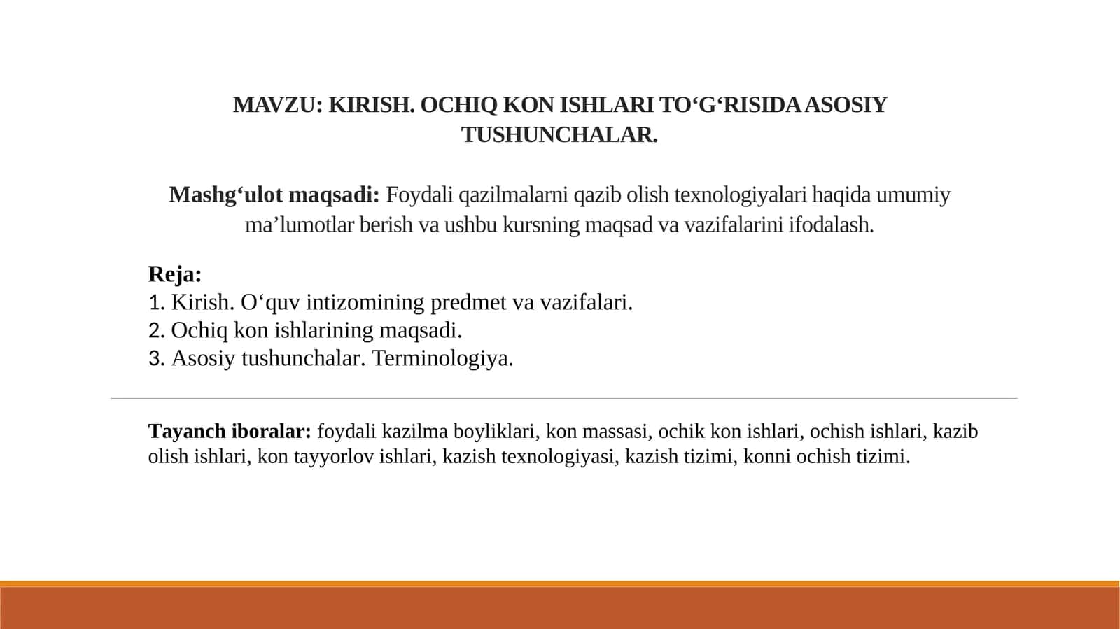 KIRISH. OCHIQ KON ISHLARI TO‘G‘RISIDA ASOSIY TUSHUNCHALAR