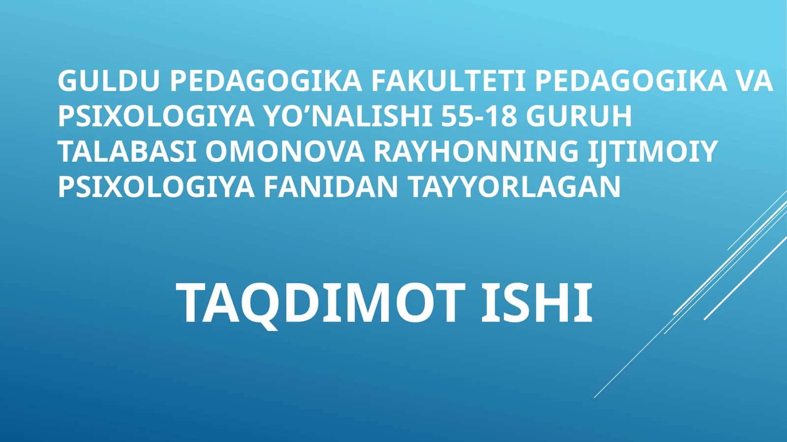 Ijtimoiy psixologiya fanidan tayyorlagan taqdimot ishi