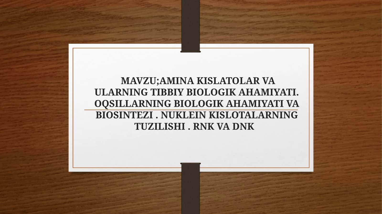 AMINAKISLATOLAR VA ULDARINING TIBBIY BIOLOGIYASI
