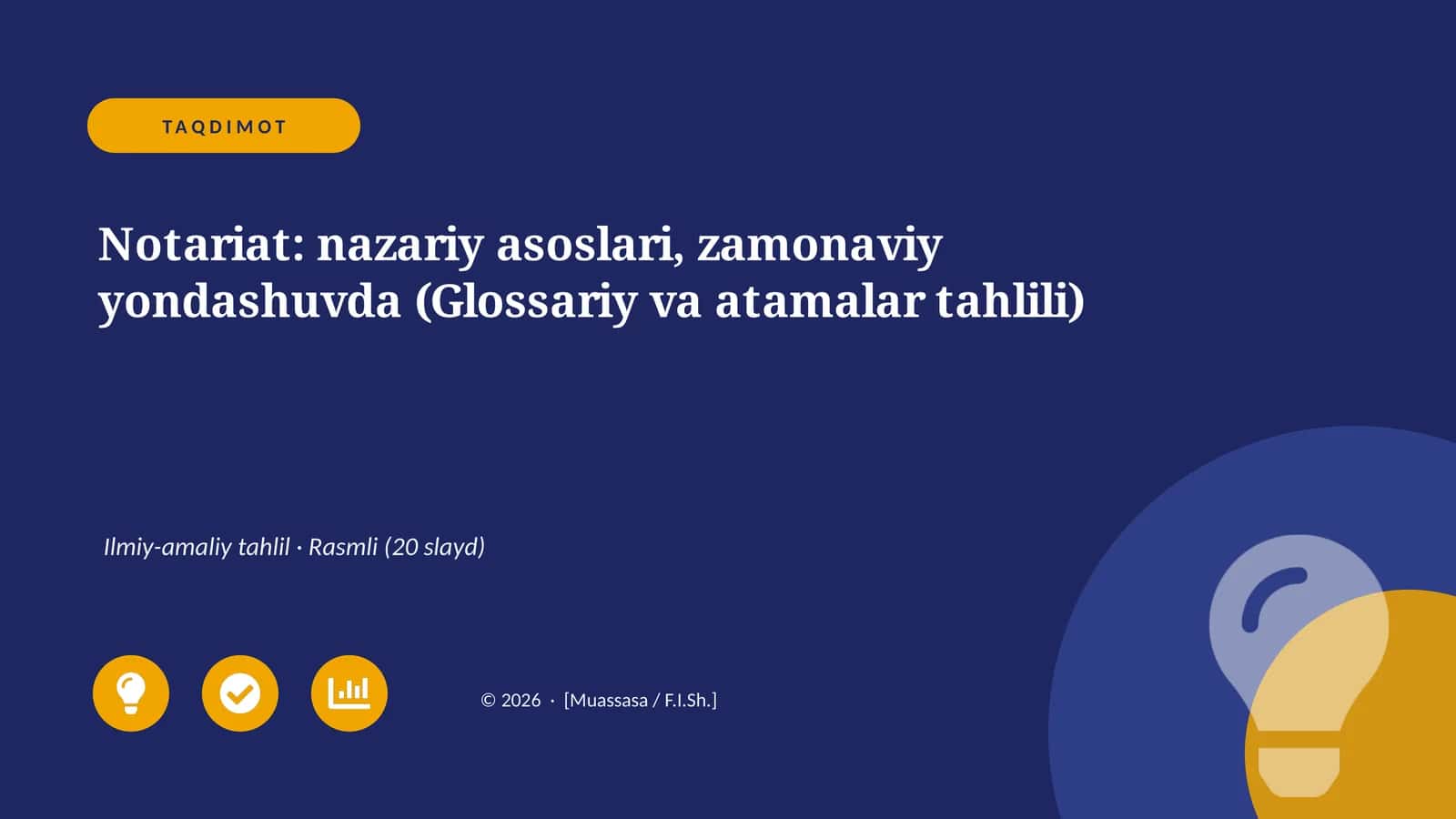Notariat: nazariy asoslari, zamonaviy yondashuvda (Glossariy va atamalar tahlili)