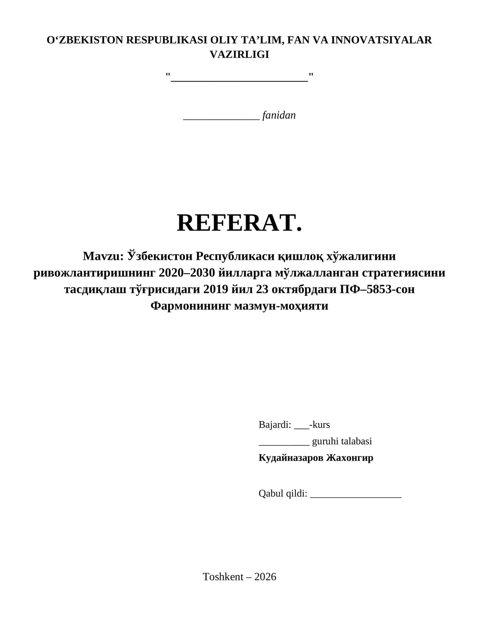 Ўзбекистон Республикаси қишлоқ хўжалигини ривожлантиришнинг 2020–2030 йилларга мўлжалланган стратегиясини тасдиқлаш тўғрисидаги 2019 йил 23 октябрдаги ПФ–5853-сон Фармонининг мазмун-моҳияти