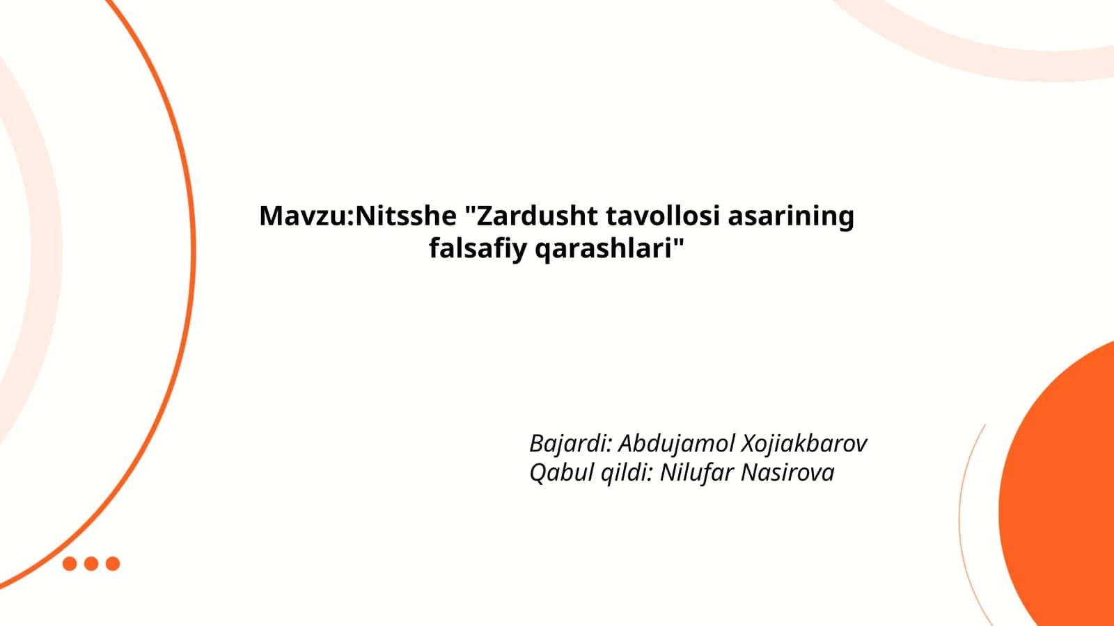 Nitsshe "Zardusht tavollosi asarining falsafiy qarashlari"