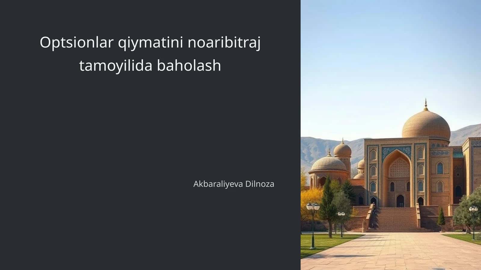 Optsionlar qiymatini noaribitraj tamoyilida baholash