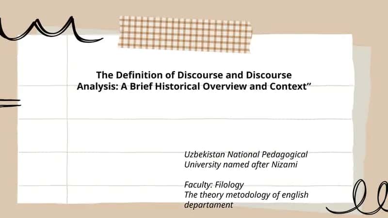 The Definition of Discourse and Discourse Analysis: A Brief Historical Overview and Context