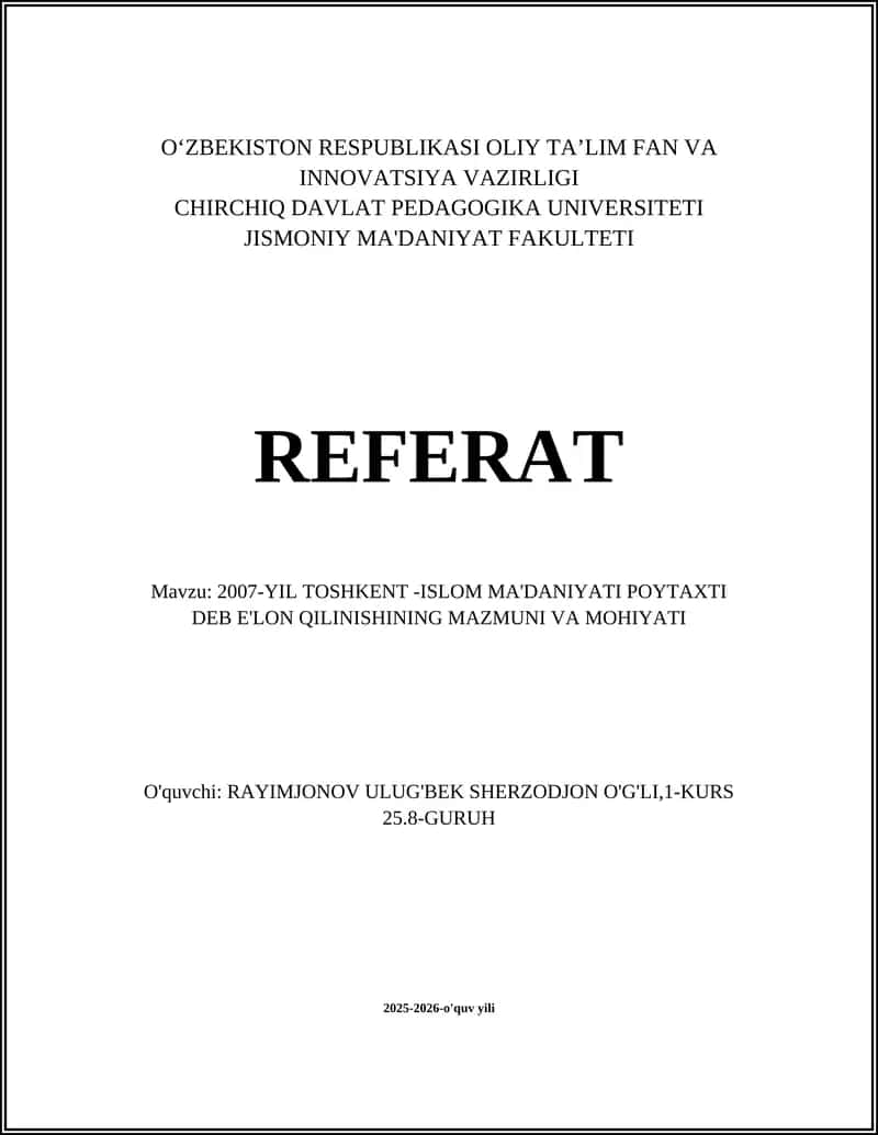 2007-YIL TOSHKENT -ISLOM MA'DANIYATI POYTAXTI DEB E'LON QILINISHINING MAZMUNI VA MOHIYATI