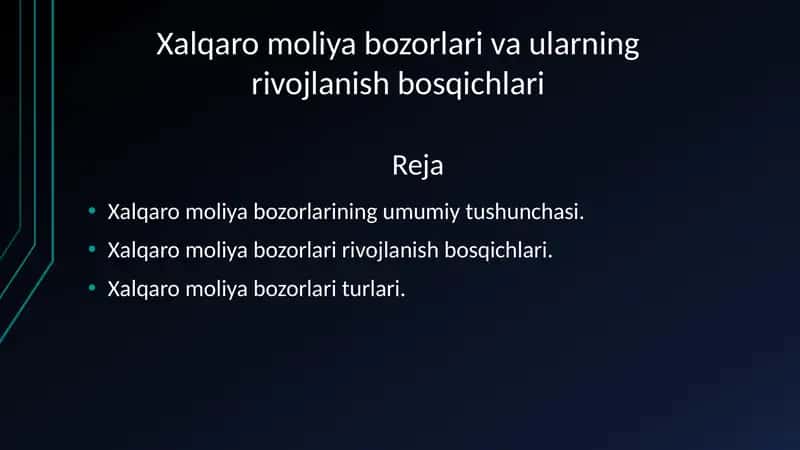 Xalqaro moliya bozorlari va ularning rivojlanish bosqichlari