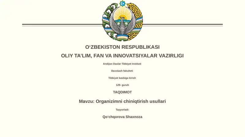 Organizimni chiniqtirish usullari