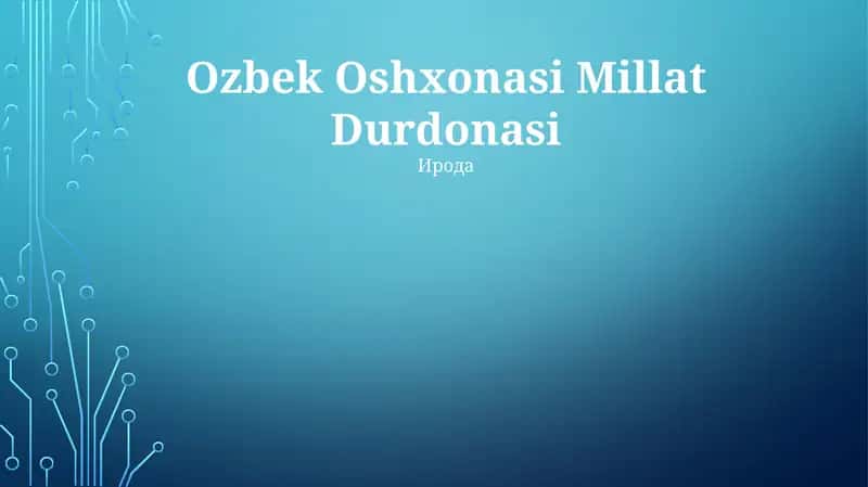 Ozbek Oshxonasi Millat Durdonasi