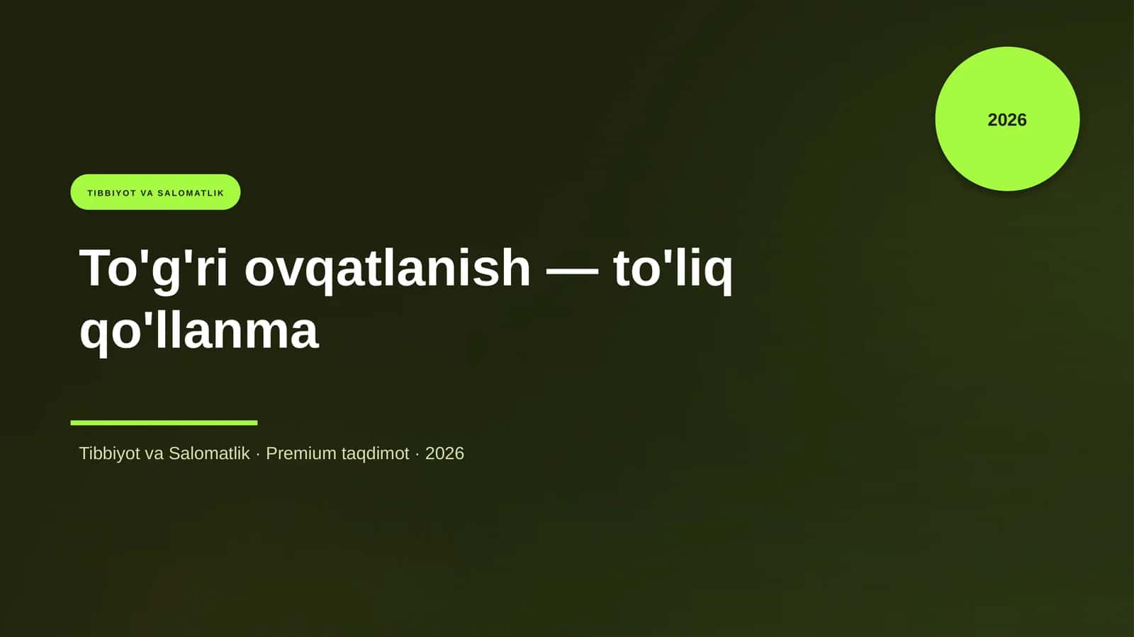 To'g'ri ovqatlanish — to'liq qo'llanma