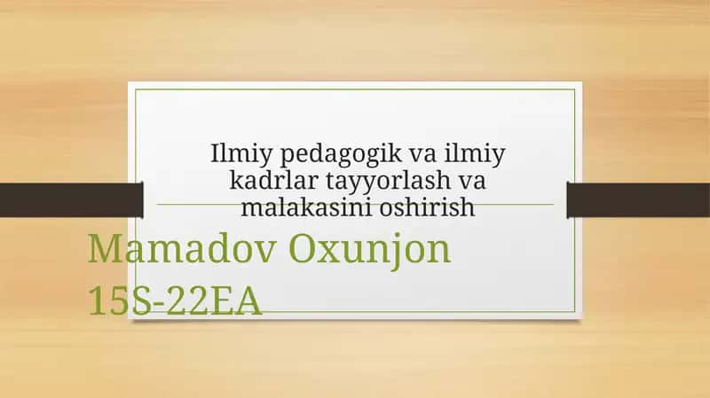 Ilmiy Pedagogik Vailmiy Kadrlar Tayyorlash va Malakasini Oshirish