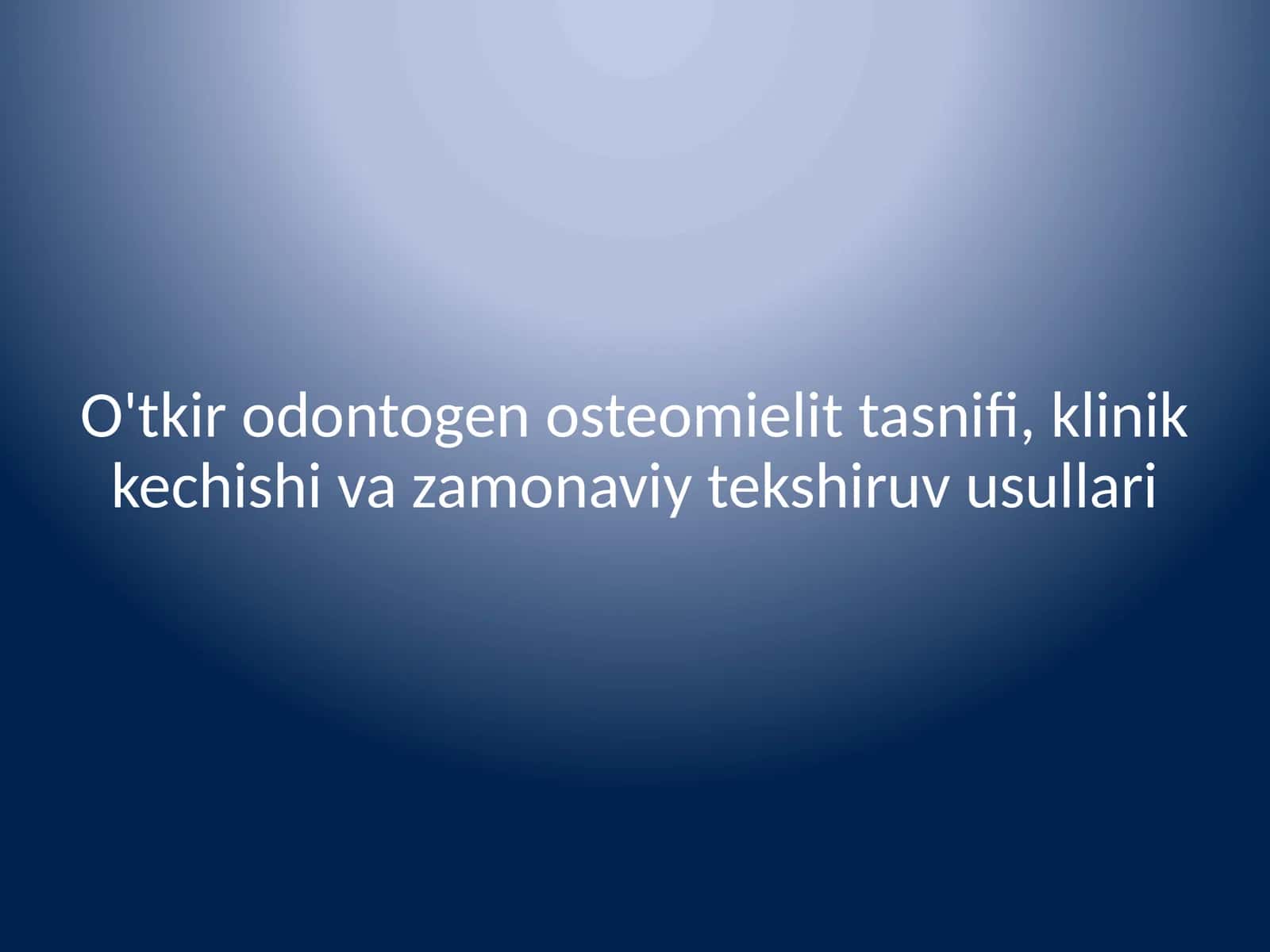 Jag'lar osteomiyelitining tasnifi