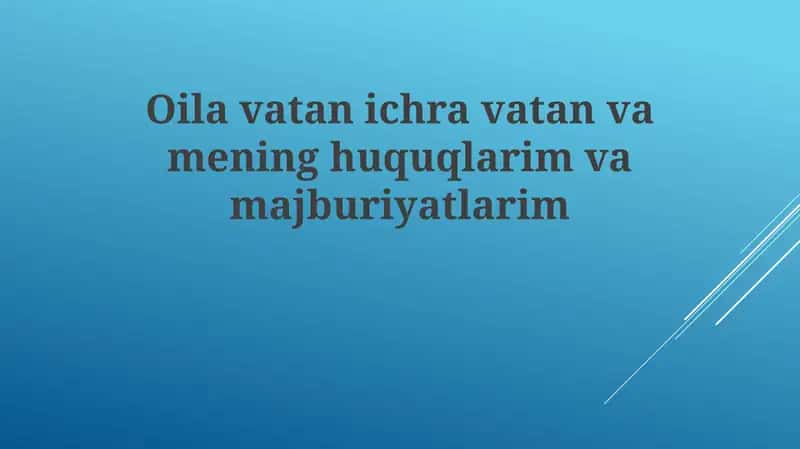 Oilavatanichravatanvameninghuquqlarimvamajburiyatlarim