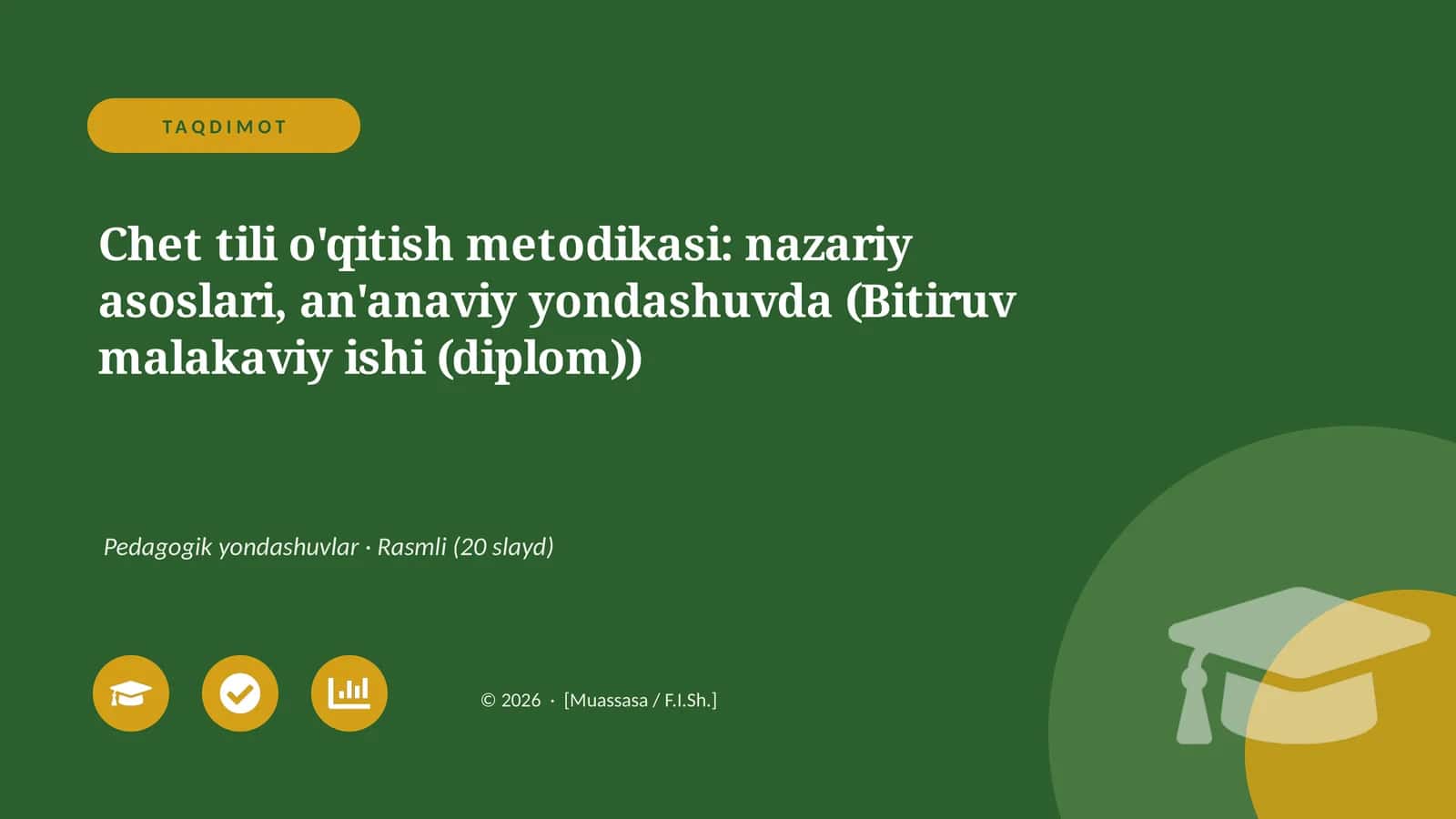Chet tili o'qitish metodikasi: nazariy asoslari, an'anaviy yondashuvda (Bitiruv malakaviy ishi (diplom))