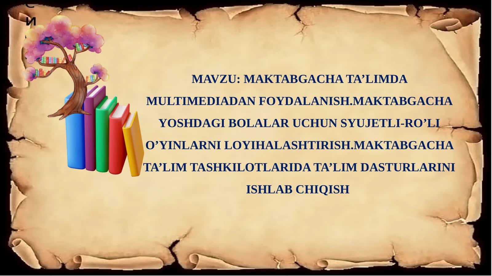 MAKTABGACHA TA’LIMDA MULTIMEDIADAN FOYDALANISH.MAKTABGACHA YOSHDAGI BOLALAR UCHUN SYUJETLI-RO’LI O’YINLARNI LOYIHALASHTIRISH.MAKTABGACHA TA’LIM TASHKILOTLARIDA TA’LIM DASTURLARINI ISHLAB CHIQISH