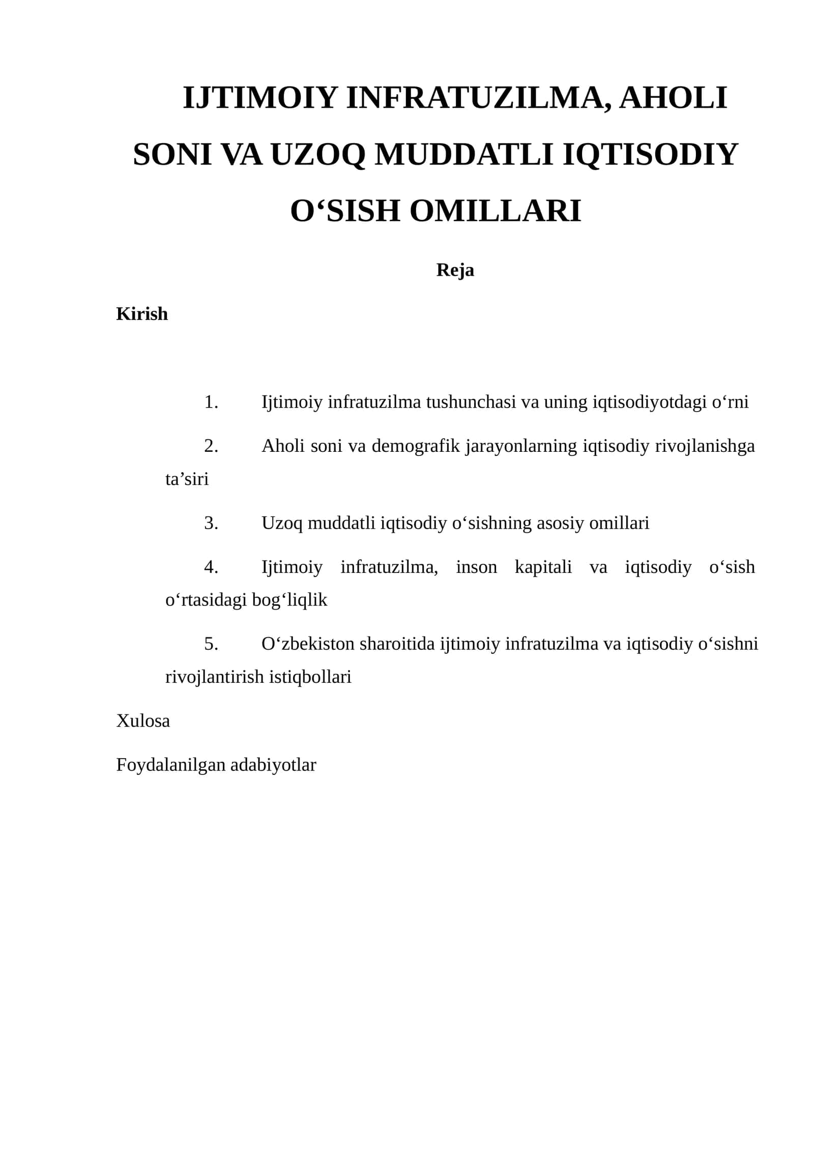 Ijtimoiy Infratuzilma, Aholi Soni va Uzoq Muddatli Iqtisodiy O‘sish Omillari