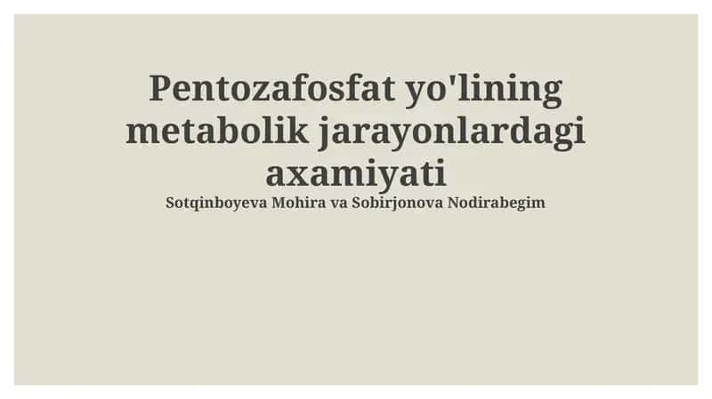Pentozafosfat yo'lining metabolik jarayonlardagi axamiyati