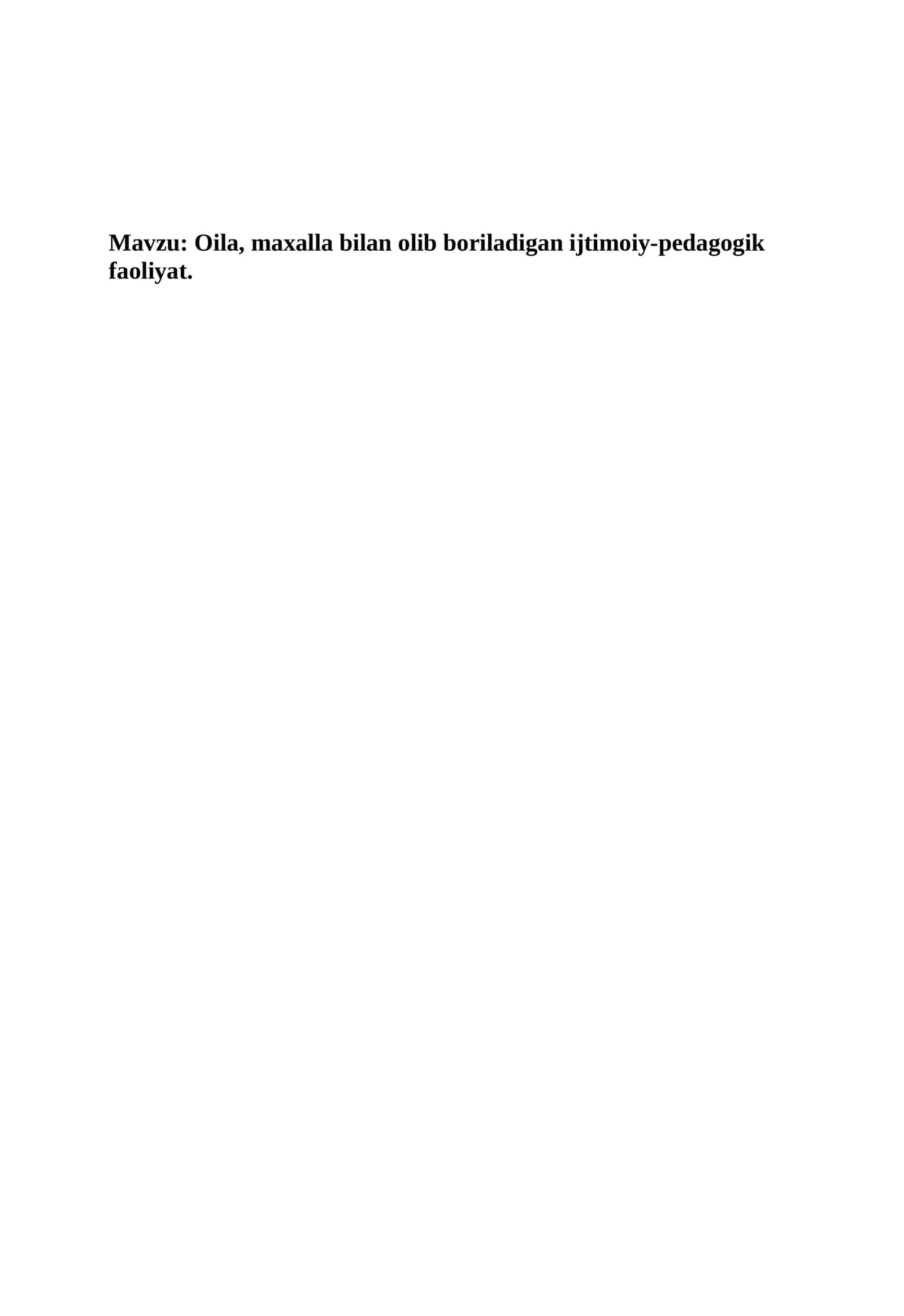 Oila, maxalla bilan olib boriladigan ijtimoiy-pedagogik faoliyat