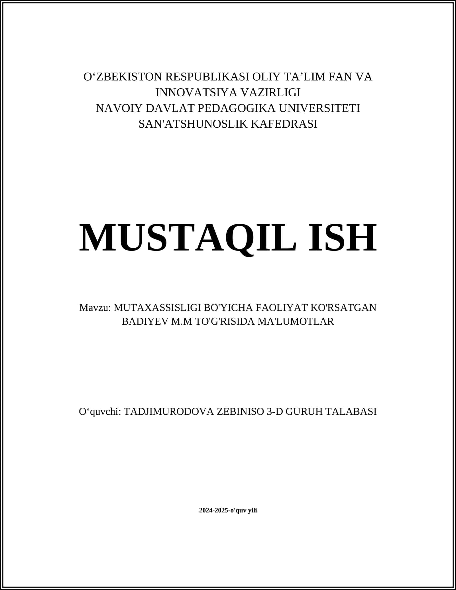 MUTAXASSISLIGI BO'YICHA FAOLIYAT KO'RSATGAN BADIYEV M.M TO'G'RISIDA MA'LUMOTLAR