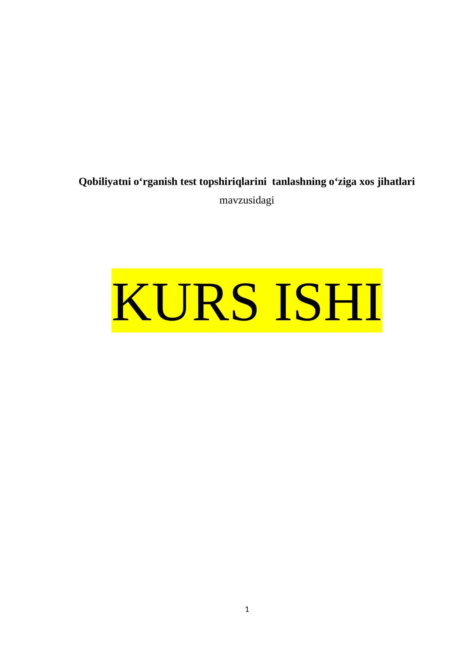 Qobiliyatni o‘rganish test topshiriqlarini tanlashning o‘ziga xos jihatlari