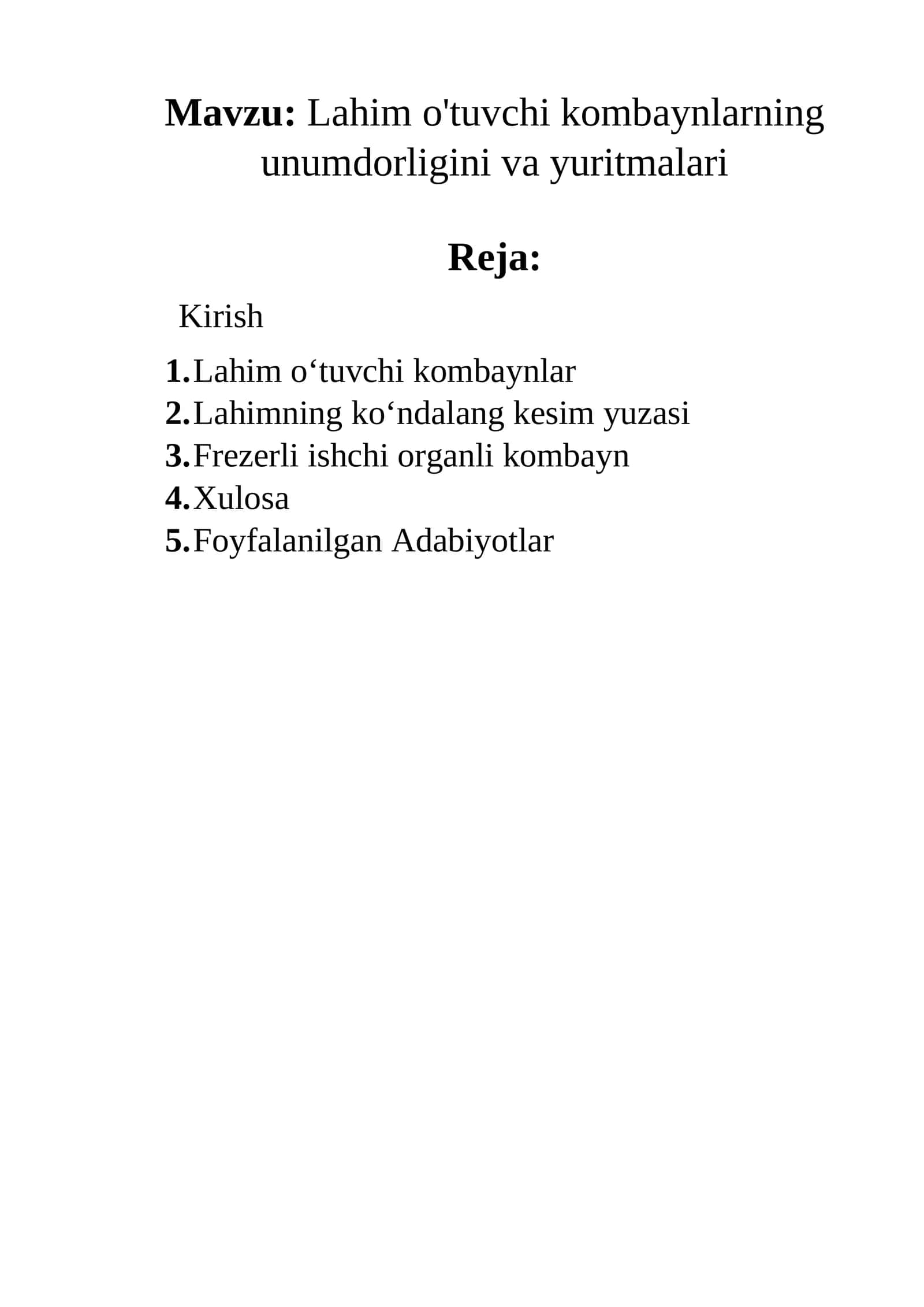 Lahim o'tuvchi kombaynlarning unumdorligini va yuritmalari