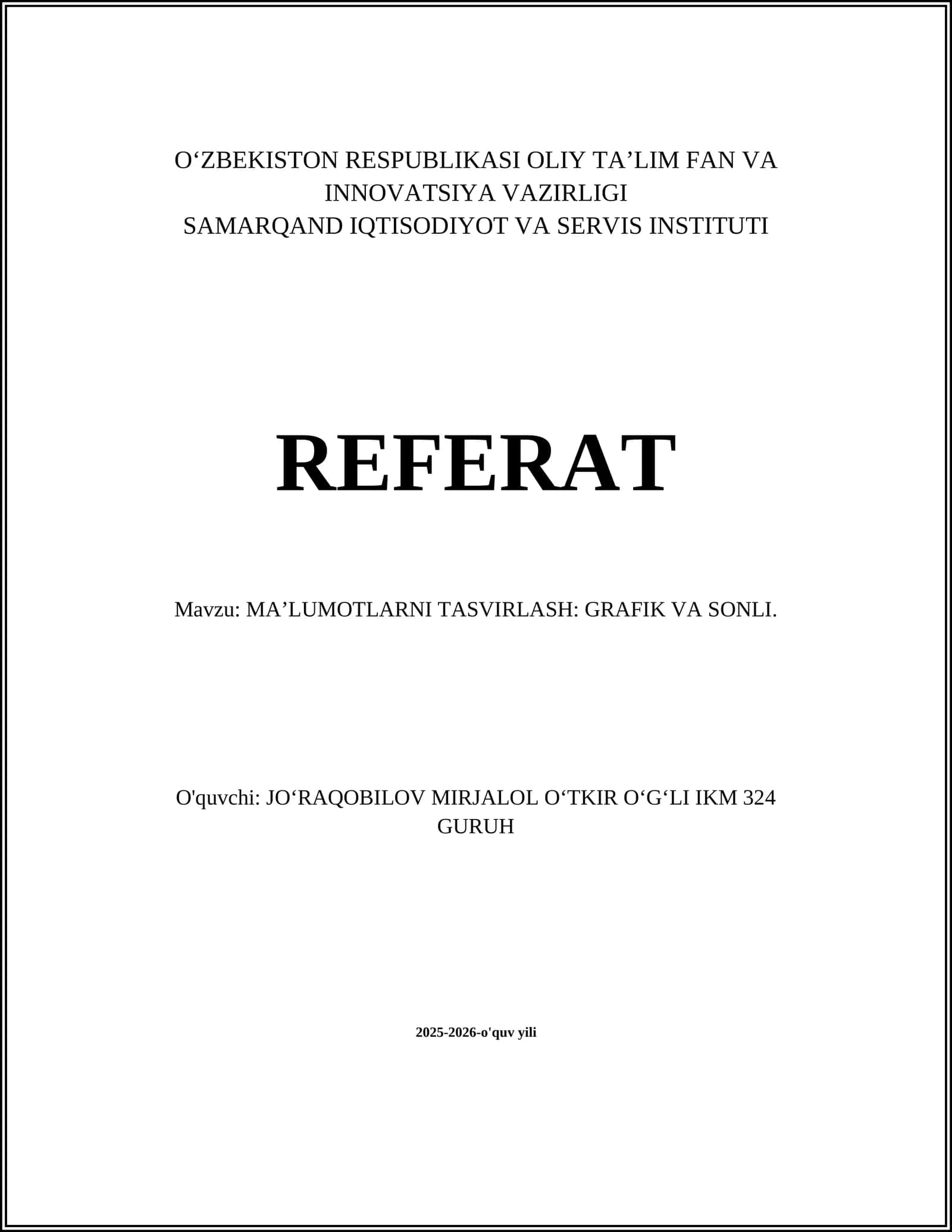 MA’LUMOTLARNI TASVIRLASH: GRAFIK VA SONLI