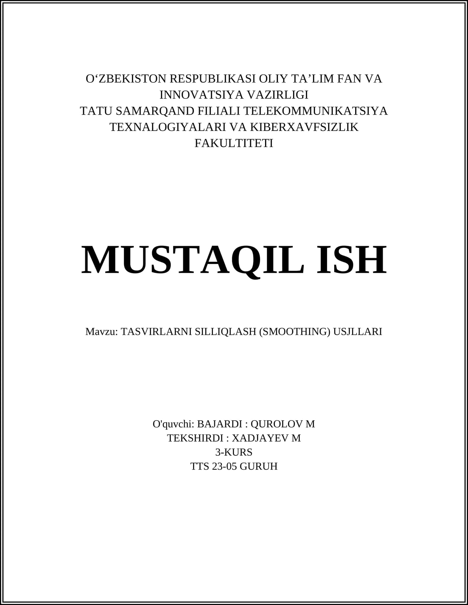 TASVIRLARNI SILLIQLASH (SMOOTHING) USJLLARI