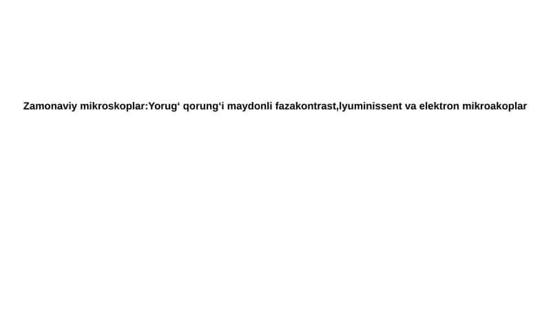 Zamonaviymikroskoplar