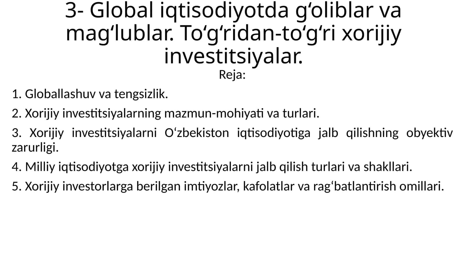 Global iqtisodiyotda g‘oliblar va mag‘lublar