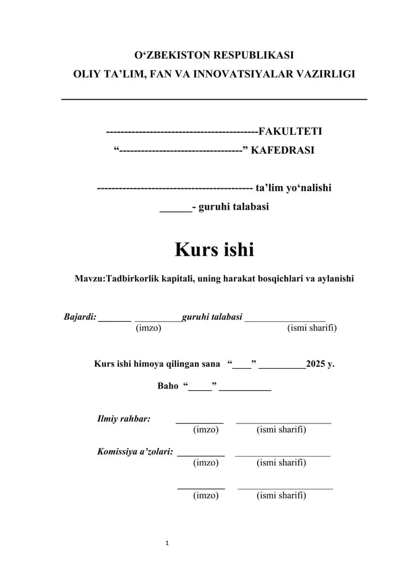 Tadbirkorlik kapitali, uning harakat bosqichlari va aylanishi kurs ishi