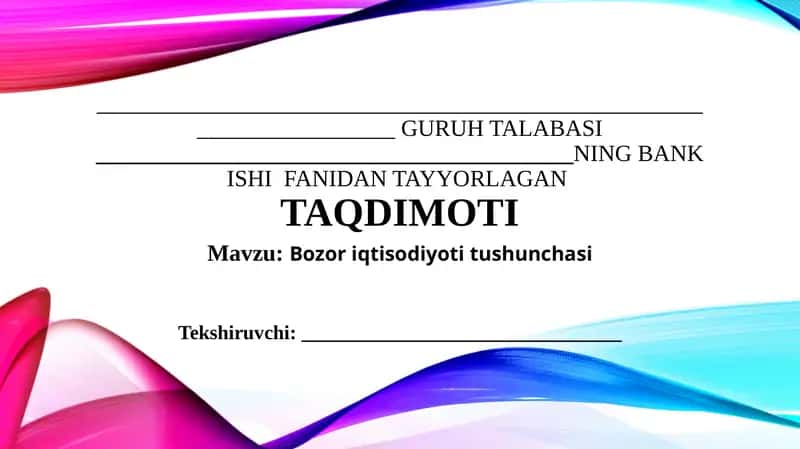 Bozor iqtisodiyoti tushunchasi